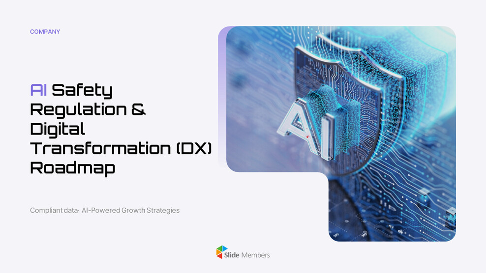 AI安全規制とデジタルトランスフォーメーション（DX）ロードマップ - 戦略とコンプライアンス計画 ベストプレゼンテーションデザイン_01